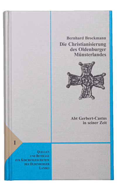 Die Christianisierung des Oldenburger Münsterlandes